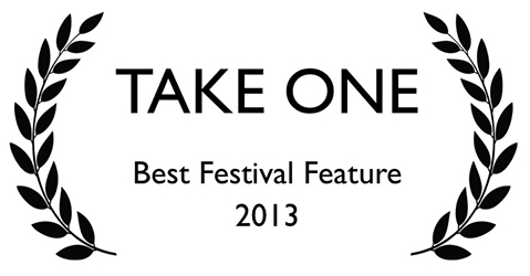 Best Festival Feature | ??? | TakeOneCFF.com